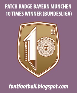 FONT FOOTBALL: Patch Badge Bayern Munchen 10 Times Winner
